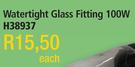 Watertight Glass Fitting 100W H38937-Each