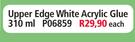 Upper Edge White Acrylic Glue P06859-310ml Each