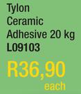Tylon Ceramic Adhesive L09103-20Kg Each