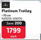 Platinum Trolley 70cm-Each