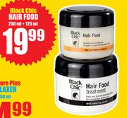 Black Chic Hair Food-250ml + 125ml