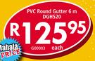 PVC Round Gutter 6m DGH520-Each