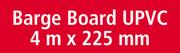 Barge Board UPVC R00697-4m x 225mm Each
