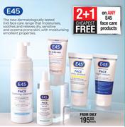 E45 Face Care Products-Each