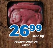 Frozen Offal Ox Liver-Per kg