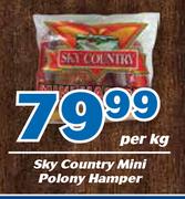Sky Country Mini Polony Hamper-Per Kg