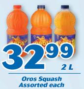 Oros Squash Assorted-2Ltr Each