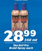Sta-Sof-Pro Braid Spray-350ml Each