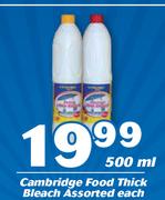 Cambridge Food Thick Bleach Assorted-500ml Each