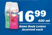 Dawn Body Lotion Assorted-400ml Each