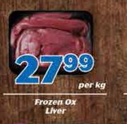 Frozen Ox Liver-Per kg