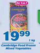 Cambridge Food Frozen Mixed Vegetables-1kg