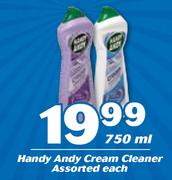 Handy Andy Cream Cleaner Assorted-750ml Each