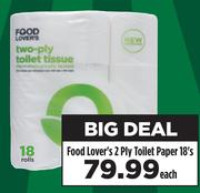 Food Lover's 2 Ply Toilet Paper-18's Each
