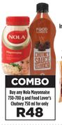 Nola Mayonnaise 730-780g & Food Lover's Chutney 750ml-Combo