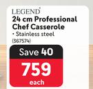 Legend 24cm Professional Chef Casserole-Each