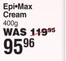 Epi-Max Cream-400g