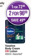 Vaseline Body Cream Or Lotion Assorted-400ml