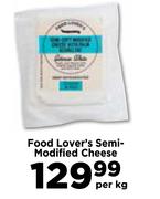 Food Lover's Semi Modified Cheese-Per Kg
