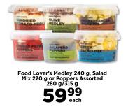 Food Lover's Medley 240g, Salad Mix 270g Or Poppers Assorted 280g/315g-Each