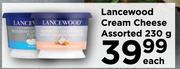 Lancewood Cream Cheese Assorted-230g Each