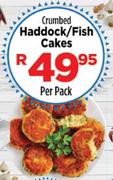 Nagiah's Crumbed Haddock/Fish Cakes-Per Pack