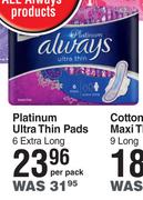 Always Platinum Ultra Thin Pads (Extra Long)-6 Per Pack