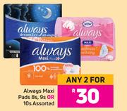Always Maxi Pads Assorted-For 2 x 8s, 9s Or 10s