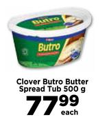 Clover Butro Butter Spread Tub-500g Each