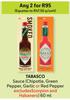 Tabasco Sauce (Chipotle, Green Pepper, Garlic Or Red Pepper)-For 2 x 60ml