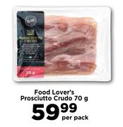 Food Lover's Prosciutto Crudo-70g Per Pack