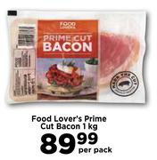 Food Lover's Prime Cut Bacon-1Kg Per Pack