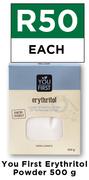 You First Erythritol Powder-500g