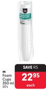 M foam Cups-20'x 350ml
