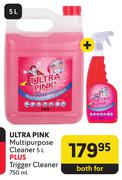 Ultra Pink Multipurpose Cleaner 5L Plus Trigger Cleaner 750ml-Both For