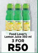 Food Lover's Lemon Juice-For 3 x 350ml