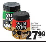 Yum Yum Peanut Butter (Selected)-380g/400g Each