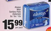 Always Maxi Sanitary Pads-8s/9s/10s Per Pack