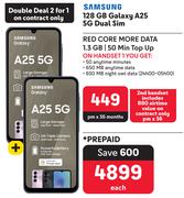 2 x Samsung Galaxy A25 128GB 5G Dual Sim-On 1.3GB Red Core More Data/50 Min Top Up