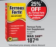 Ferrous Forte Iron Supplement 60 Tablets