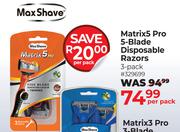 Max Shave Matrix 5 Pro 5-Blade Disposable Razors 3 Pack_Per Pack