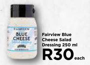 Fairview Blue Cheese Salad Dressing-250ml Each