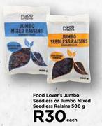 Food Lover's Jumbo Seedless Or Jumbo Mixed Seedless Raisins-500g Each