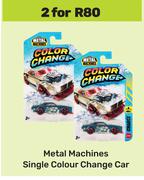Metal Machines Single Colour Change Car-For 2