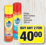 Pledge Multi Surface Cleaner (Selected)-For Any 2 x 300ml