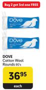 Dove Cotton Wool Rounds-80's Each