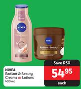 Nivea Radiant & Beauty Creams Or Lotions-400ml Each