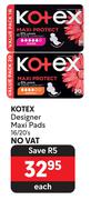 Kotex Designer Maxi Pads 16/20's-Each
