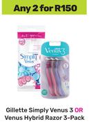Gillette Simply Venus 3 Or Venus Hybrid Razor 3 Pack-For Any 2
