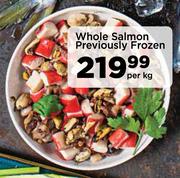 Whole Salmon (Previously Frozen)-Per kg